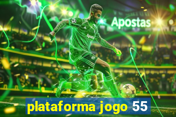 plataforma jogo 55